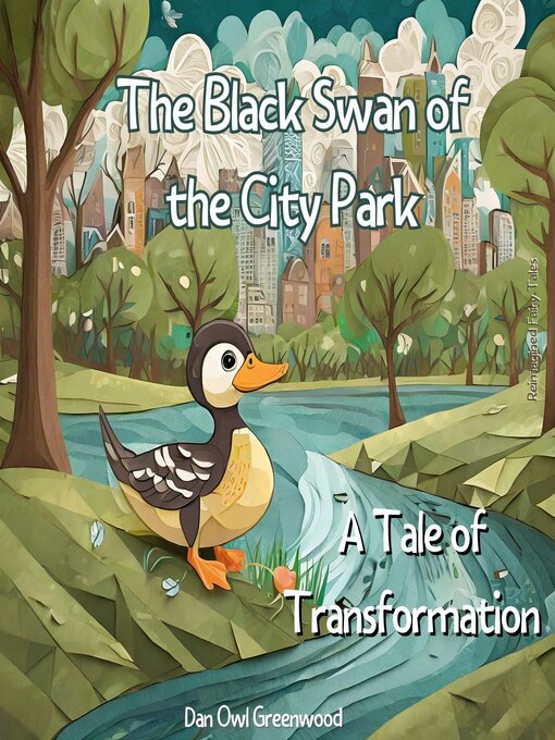 Title details for The Black Swan of the City Park by Dan Owl Greenwood - Available